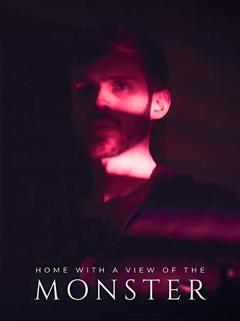 Home with a View of the Monster