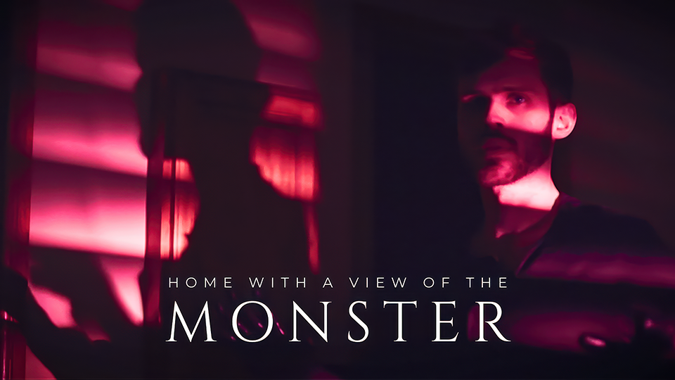 Home with a View of the Monster