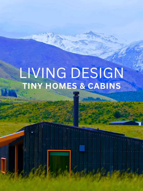Tiny Homes and Cabins
