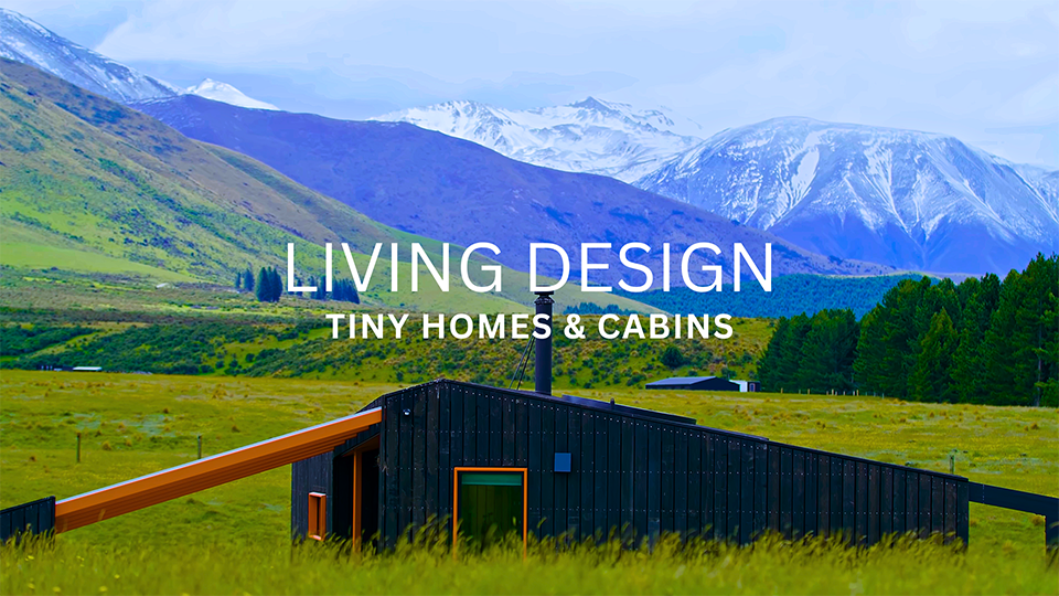 Tiny Homes and Cabins